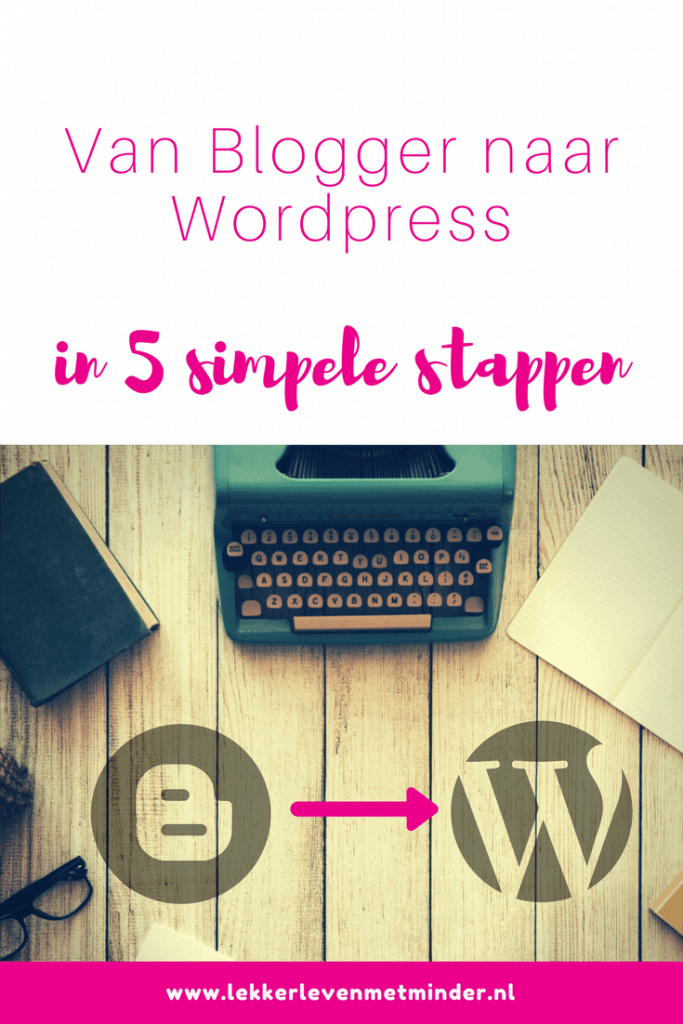Van Blogger naar WordPress in 5 eenvoudige stappen